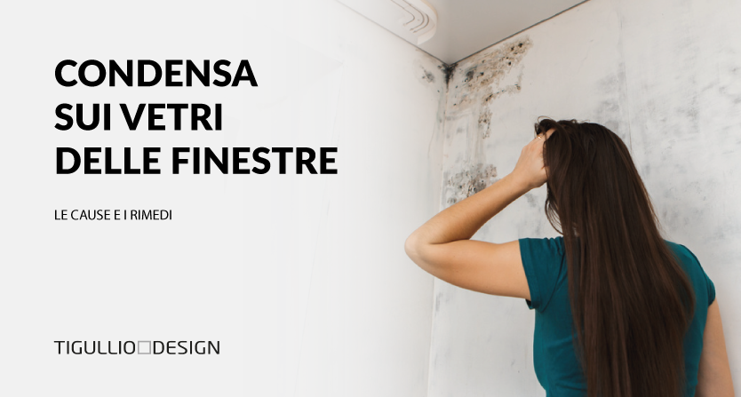 Condensa sui Vetri delle Finestre: Perchè si Forma? Come Eliminarla?
