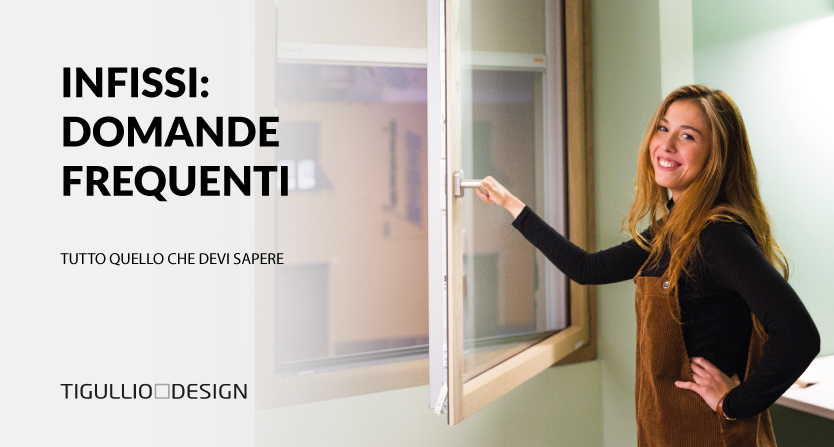 Infissi: Domande Frequenti